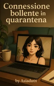 Connessione bollente in quarantena 