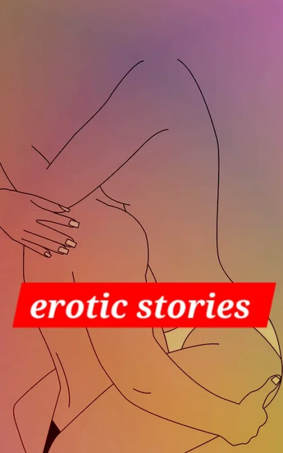 Erotic stories