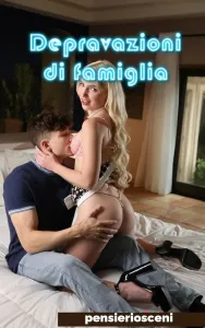 Depravazioni di famiglia