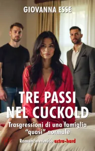 Tre passi nel cuckold