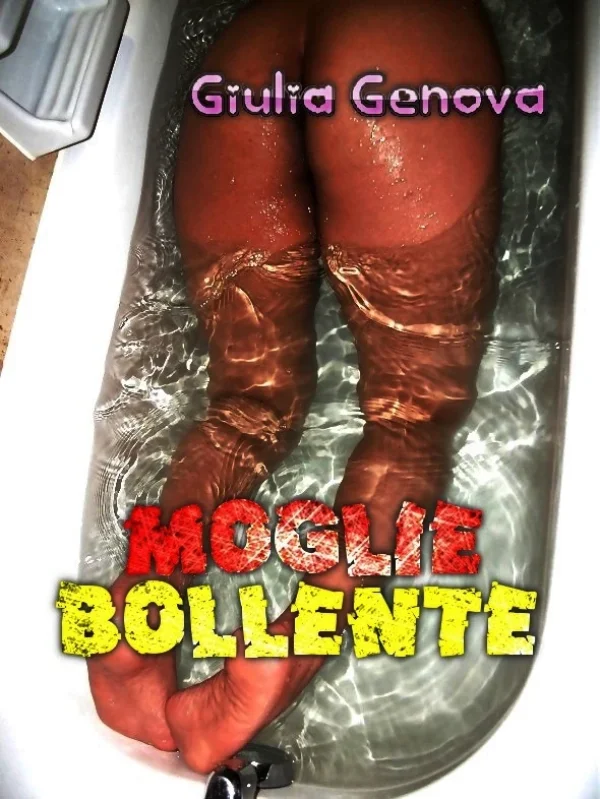 Moglie bollente
