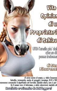 Vita e opinioni di un proprietario di schiave