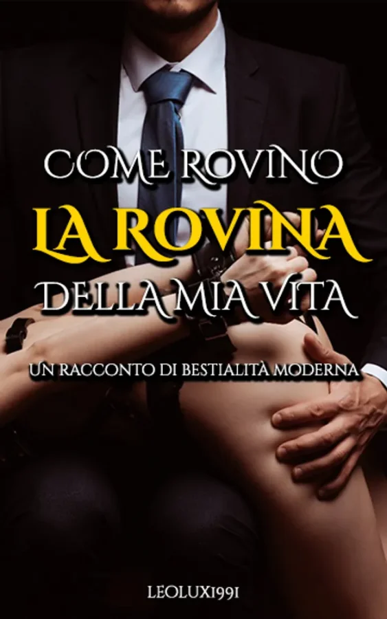 Come rovino la rovina della mia vita
