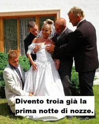 Divento troia già la prima notte di nozze