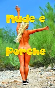 Nude e Porche